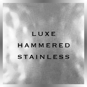 Hand Hammered Luxe Stainless Steel Sample 